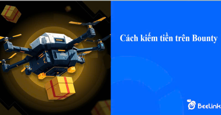 Bounty là gì? Cách kiếm tiền trên Bounty đơn giản (Bản Full)