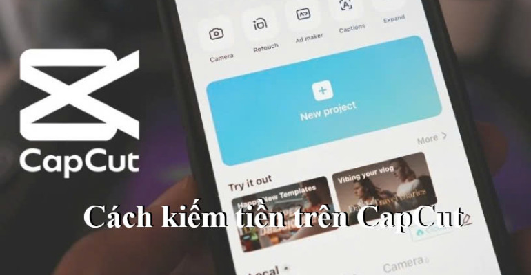 Cách kiếm tiền trên Capcut (Full) kiếm ít nhất 2000$/tháng